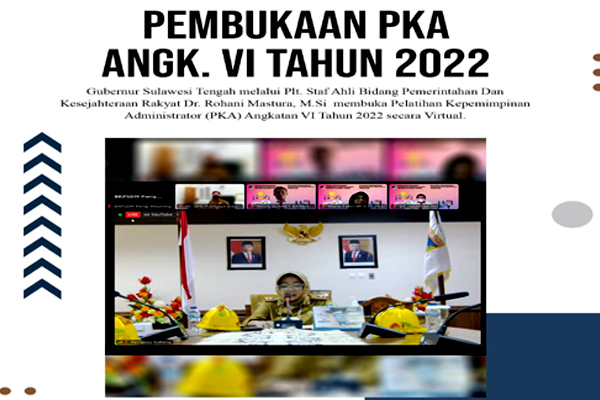 Pelatihan Kepemimpinan Administrator (PKA) Angkatan VI Tahun 2022